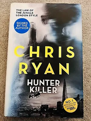 £9.99 • Buy HUNTER KILLER By CHRIS RYAN - Signed By The Author (SB287)