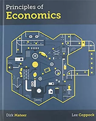 Principles Of Economics Hardcover Lee Mateer Dirk Coppock • $4.75