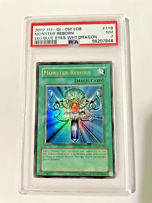 Yugioh Monster Reborn LOB-118 New PSA 7 NEAR MINT Extremely Rare! Fast Shipping • $125