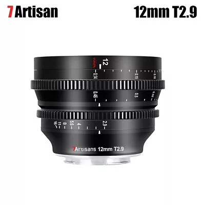 $408.49 • Buy 7artisans 12mm T2.9 Wide Angle Lens For Fuji/ M43/ L /Canon R /Nikon Z /Sony E