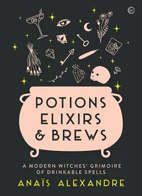 £12.49 • Buy Potions, Elixirs & Brews A Modern Witches' Grimoire Of Drinkabl... 978178678
