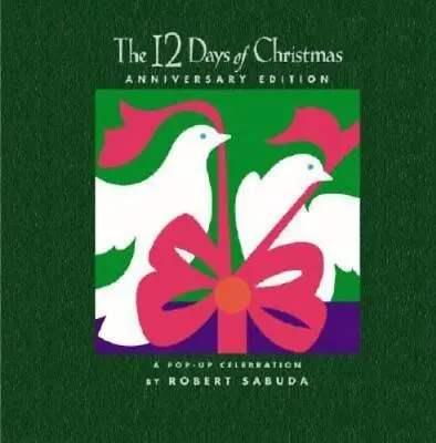 $4.09 • Buy The 12 Days Of Christmas: A Pop-Up Celebration By Sabuda, Robert