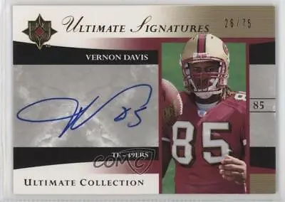 2006 Ultimate Collection Signatures /75 Vernon Davis #US-VD Rookie Auto RC • $29.29