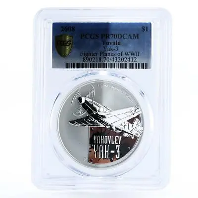 Tuvalu 1 Dollar Fighters Of WWII Yakovlev YAK-3 Plane PR70 PCGS Silver Coin 2008 • $299.28