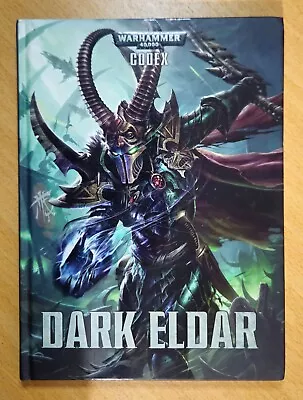 Warhammer 40K: Codex Dark Eldar Hard Cover - 7th Edition 40000  • $25
