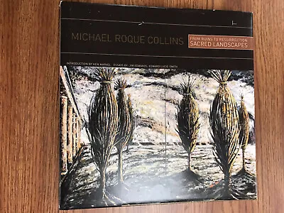 From Ruins To Resurrection : Sacred Landscapes By Michael Roque Collins; Signed • $40