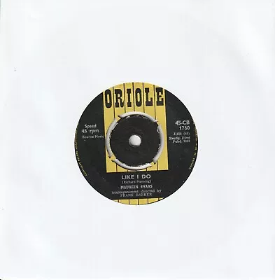 Maureen Evans - Like I Do (Oriole 1962) 7  Single • £1.25