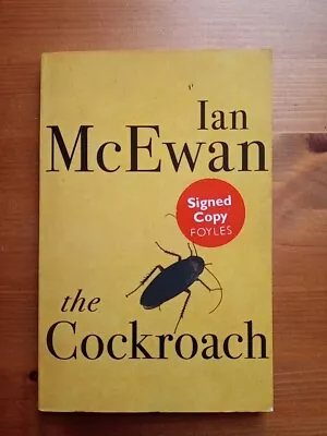 Ian McEwan - The Cockroach - Signed Copy • £24.99