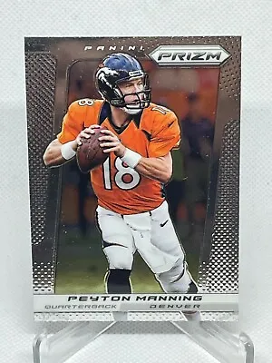 Peyton Manning 2013 Panini Prizm #77 HOF XCJX • $0.99