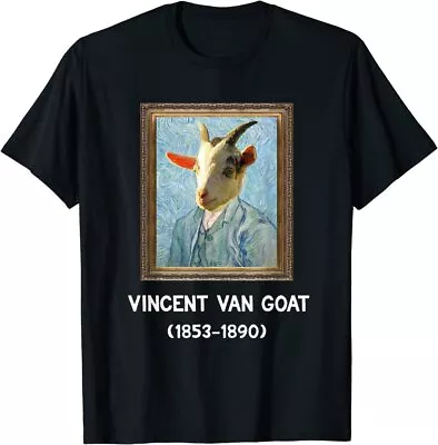 NEW Limited Vincent Van Goat  Funny Art Humor Gag Unisex T-shirt USA  S -XXL • $18.79