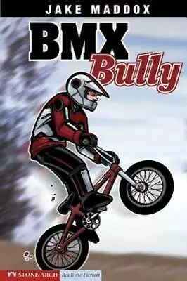 BMX Bully (Jake Maddox Sports Stories) - Paperback By Maddox Jake - GOOD • $3.73