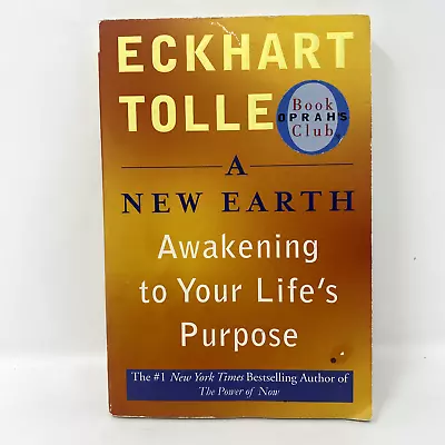 A New Earth : Awakening To Your Life's Purpose By Eckhart Tolle • $2.99