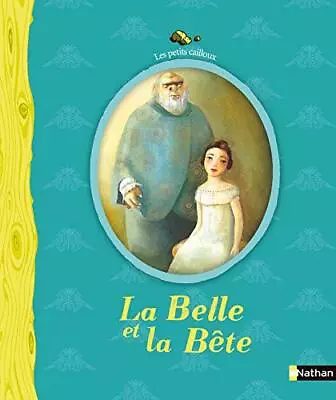 Les Petits Cailloux: La Belle Et La Bete: 22 By Nemirovsky Irene Book The Fast • $7.16