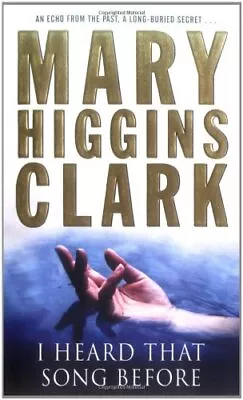 I Heard That Song Before By Clark Mary Higgins Paperback Book The Cheap Fast • £3.49
