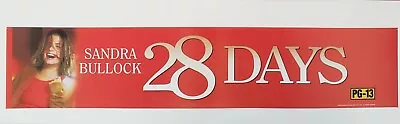 28 Days Sandra Bullock 2000 Film (5  X 25 ) Movie Theater Mylar Banner/Poster • $8.95