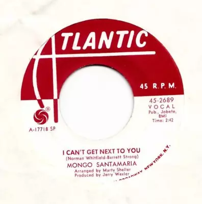 Funk / Latin -- Mongo Santamaria -- I Can't Get Next To You / Feelin' Alright • $9.94