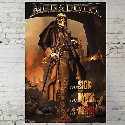 Megadeth The Sick The Dying... And The Dead! Music Poster 11x17  Unframed • $14.90