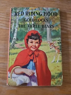 Ladybird Book Red Riding Hood  Goldilocks & The Three Bears 2'6d 1st Ed S 413 K4 • £14.95