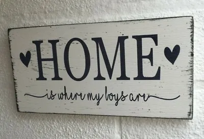 £6 • Buy Distressed Home Is Where My Boys Girls Are Hanging Wooden Sign Gift Plaque