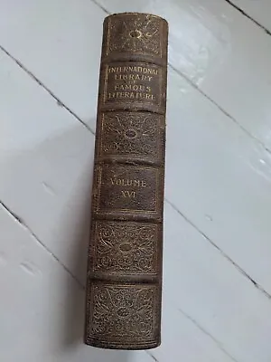 International Library Of Famous Literature Vol XVI • £9.99
