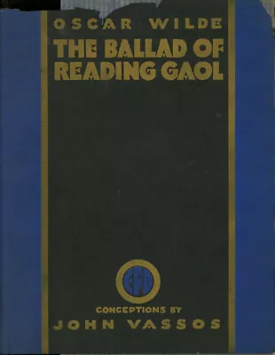 Oscar Wilde John Vassos / The Ballad Of Reading Gaol 1st Edition 1928 • $151
