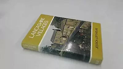 Lancashire Villages By Lofthouse Jessica Hardback Book The Cheap Fast Free Post • £4.60