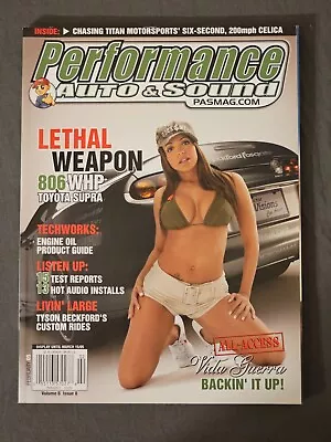 PERFORMANCE AUTO & SOUND PAS Magazine Vol 6 #8 Vida Guerra All-Access! Feb 2005 • $40