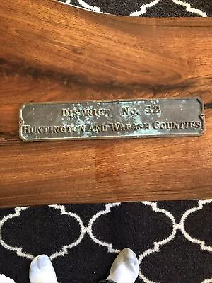 Vintage WABASH And HUNTINGTON County INDIANA District 32 Brass Building Plaque • $75