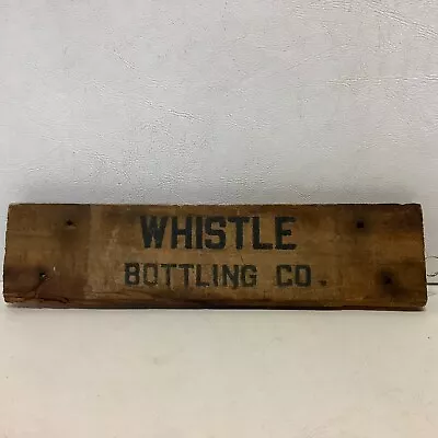 Vintage Whistle Bottling Co Wooden Piece Of Crate Stamped 10-1947 New Castle PA • $39.99