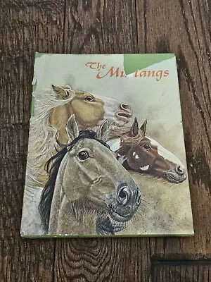 The Mustangs By J.M. And Wilfred Roever Horses Childrens Book 1971 Hardcover • $49.95