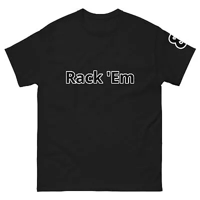 Custom Apparel - Rack 'Em & Crack 'Em Billiards T-shirt • $19.50