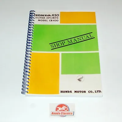 Honda Factory Workshop Shop Manual Book CB450 DOHC Twin Reproduction. HWM005 • $43.12