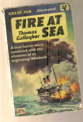 Vintage Paperback. FIRE AT SEA By Thomas Gallagher  Merchant Navy PAN G569 • £5.95