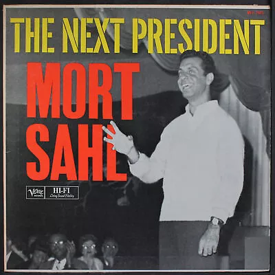 MORT SAHL: The Next President VERVE 12  LP 33 RPM • $15