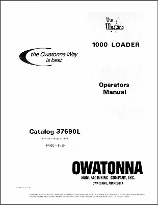 1000 Mustang Skid Loader Operator Instruction Manual Mustang 37690L • $19.97