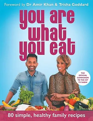 You Are What You Eat: Packed With 80 Delicious Recipes And Expert Healthy Lifes • £7.31