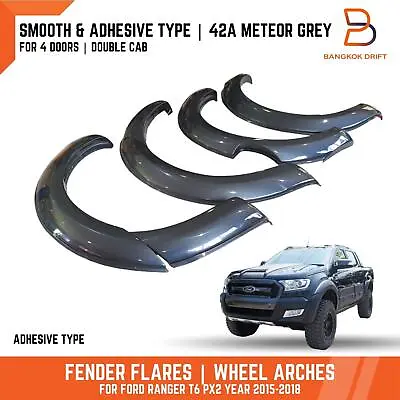 METEOR GREY 42A FENDER FLARES ARCHES For Ford Ranger PX2 2015-2018 DUAL CAB 4DRS • $528