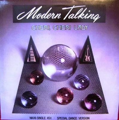 Modern Talking Cheri Cheri Lady (Special Dance Version) Europe 12  • $34.99