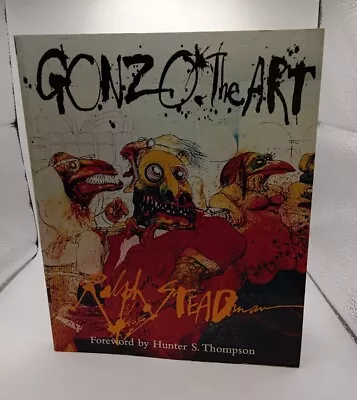 Gonzo The Art Paperback Ralph Steadman 1998 • £29.99