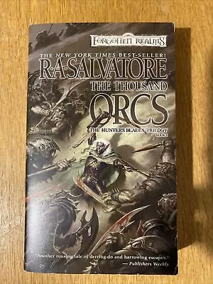 The Thousand Orcs By R.A. Salvatore (Paperback 2003) • £3.27