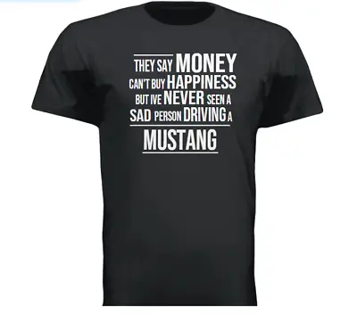 Funny Mustang Owner Shirt Car Enthusiast Gift For Him Her T-shirt Tee • $9.94