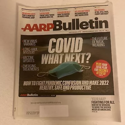 AARP Bulletin Jan Feb 2022 #63 Mask Wearing Covi D What Next Pandemic Confusion • $9.99