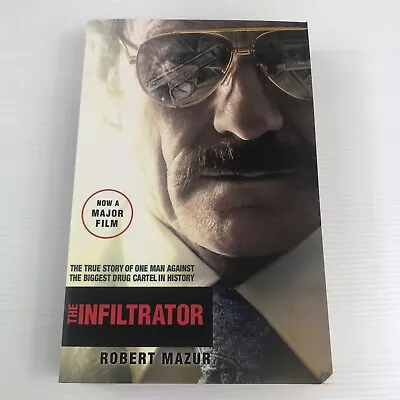 The Infiltrator By Robert Mazur Medium PB True Crime Biography Pablo Escobar • $18.99