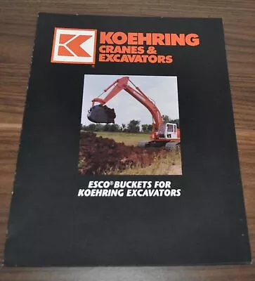 $9.99 • Buy Koehring Esco Buckets Cranes Excavator Brochure Prospekt
