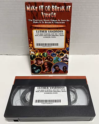 Make It Or Break It VHS Tape Luther Vandross R&B #1 Hip Hop Rap Music Video • $14.99