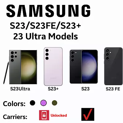 Samsung Galaxy S23/S23+ & S23 Ultra Series 5G Smartphones- Carrier Unlocked & VZ • $404.99