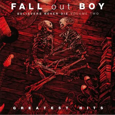 FALL OUT BOY - Believers Never Die Vol 2: Greatest Hits - Vinyl (LP) • £28.20