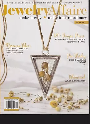 Jewelry Affaire Magazine July/aug/sep 2018 Make It Easy * Make It Extraordinary • $22.99