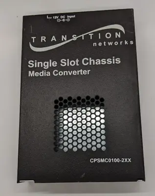 Transition Networks CPSMC0100-200 Single Slot Chassis Media Converter 9-12V DC • $28.79