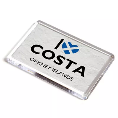 £3.99 • Buy FRIDGE MAGNET - I Love Costa, Orkney Islands, Scotland